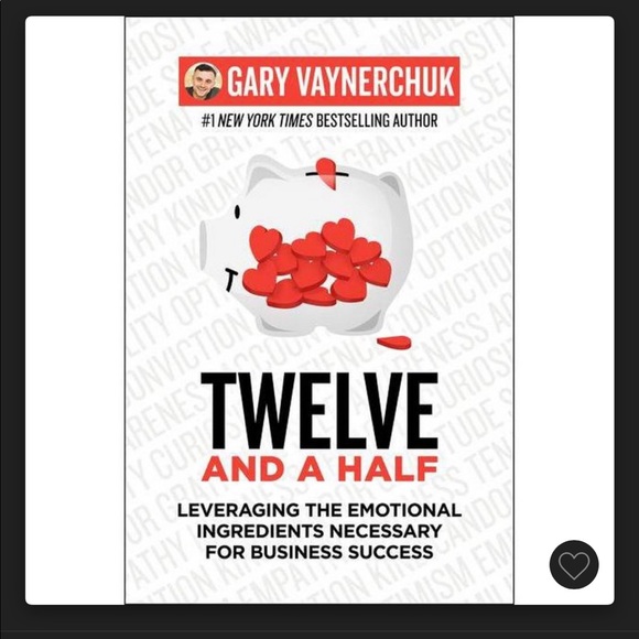 Twelve and a Half by Gary Vaynerchuk - Picture 1 of 2